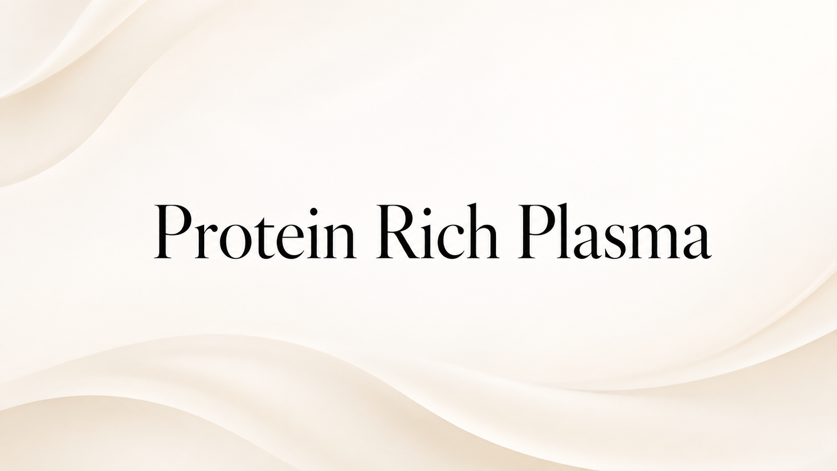 Platelet-Rich Plasma